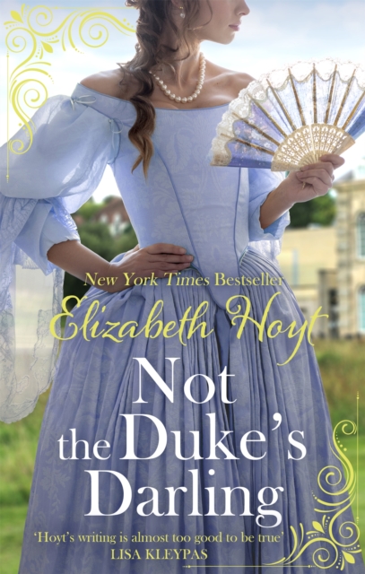 Not the Duke's Darling : a dazzling new Regency romance from the New York Times bestselling author of the Maiden Lane series, Paperback / softback Book