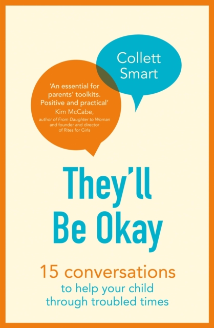 They ll Be Okay : 15 conversations to help your child through troubled times, EPUB eBook