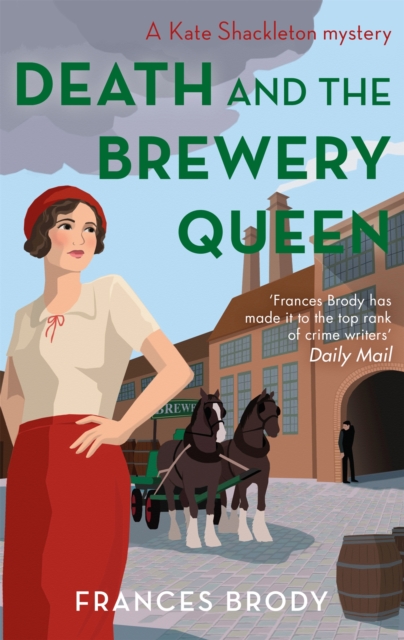 Death and the Brewery Queen : Book 12 in the Kate Shackleton mysteries, Paperback / softback Book