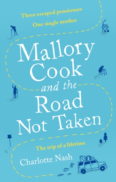Mallory Cook and the Road Not Taken, EPUB eBook