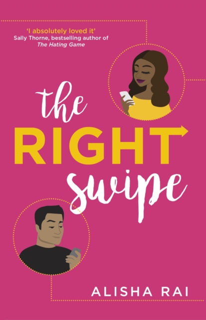 The Right Swipe : swipe right on this irresistible romcom, EPUB eBook