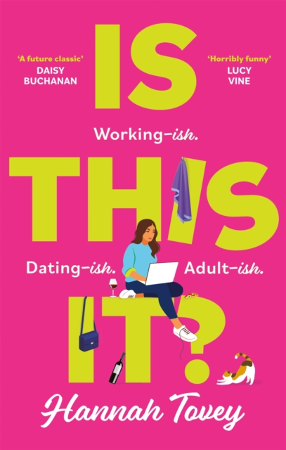 Is This It? : 'Incredibly relatable and horribly funny' Lucy Vine, Paperback / softback Book