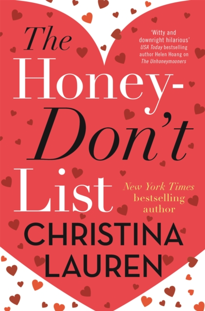 The Honey-Don't List : the sweetest new romcom from the bestselling author of The Unhoneymooners, Paperback / softback Book
