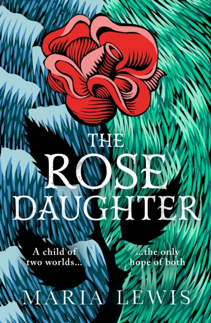 The Rose Daughter : an enchanting feminist fantasy from the winner of the 2019 Aurealis Award, EPUB eBook