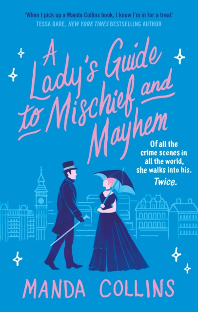 A Lady's Guide to Mischief and Mayhem : a fun and flirty historical romcom, perfect for fans of Enola Holmes!, EPUB eBook
