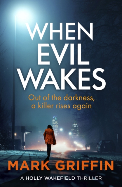When Evil Wakes : The serial killer thriller that will have you gripped, EPUB eBook
