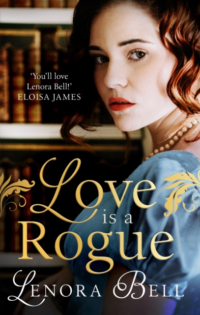 Love is a Rogue : a stunning new Regency romance, EPUB eBook