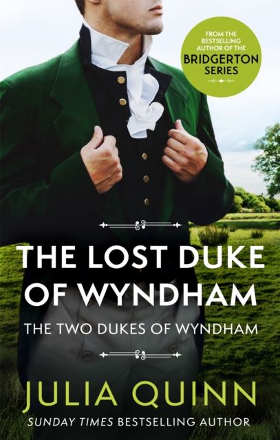 The Lost Duke Of Wyndham : by the bestselling author of Bridgerton, Paperback / softback Book
