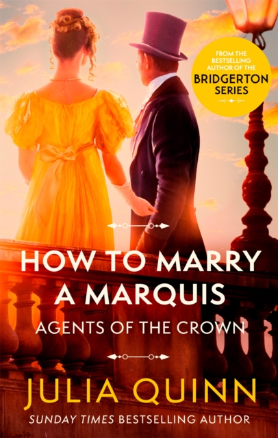 How To Marry A Marquis : by the bestselling author of Bridgerton, Paperback / softback Book