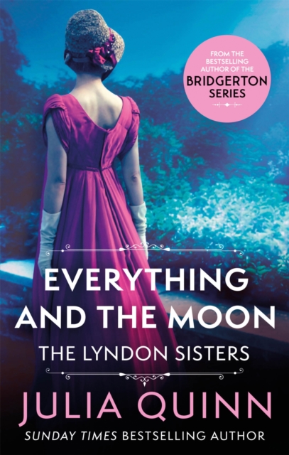 Everything And The Moon : a dazzling duet by the bestselling author of Bridgerton, Paperback / softback Book