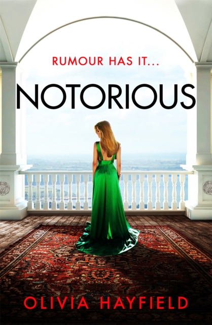 Notorious : a scandalous read perfect for fans of Danielle Steel, Paperback / softback Book