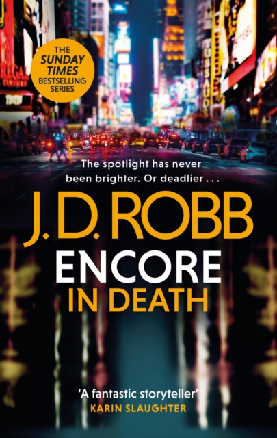 Encore in Death: An Eve Dallas thriller (In Death 56), Paperback / softback Book