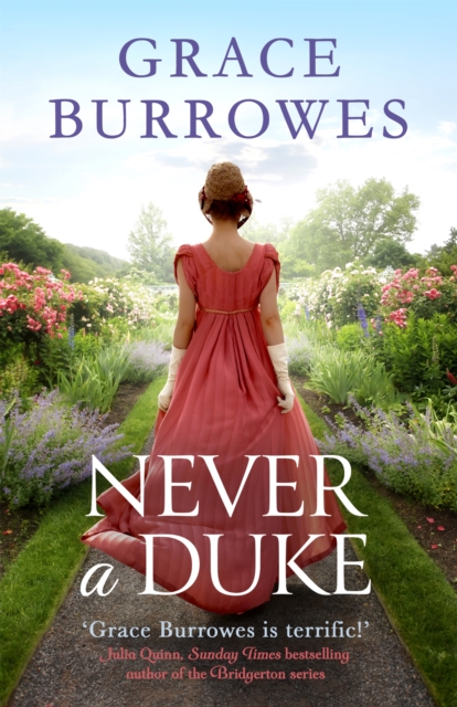 Never a Duke : a perfectly romantic Regency tale for fans of Bridgerton, Paperback / softback Book