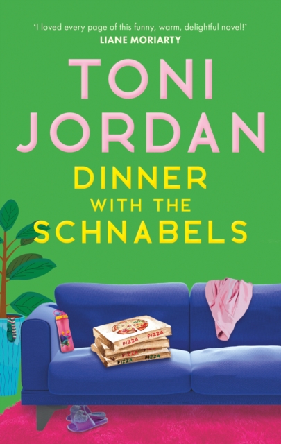 Dinner with the Schnabels : A heartwarming, deliciously funny and romantic read, Paperback / softback Book