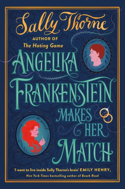 Angelika Frankenstein Makes Her Match : the brand new novel by the bestselling author of The Hating Game, Paperback / softback Book