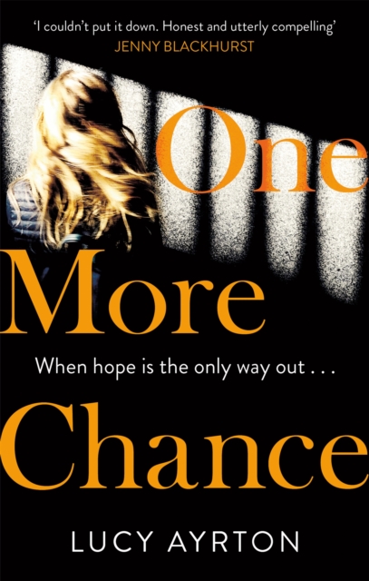 One More Chance : A gripping page-turner set in a women's prison, Paperback / softback Book