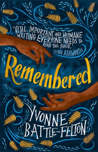Remembered : Longlisted for the Women's Prize 2019, Hardback Book