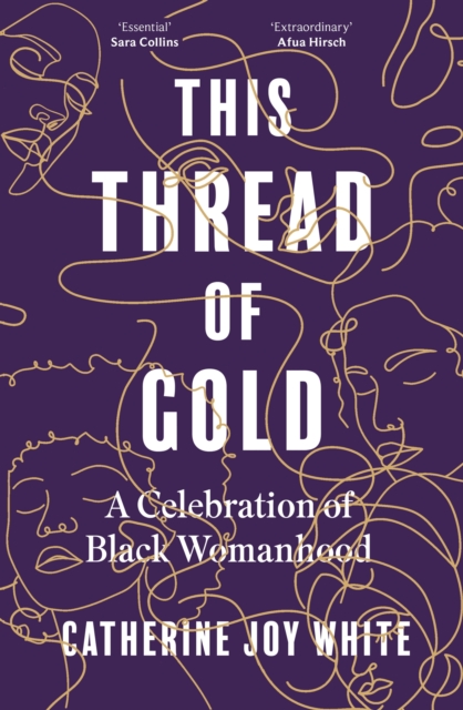 This Thread of Gold : A Celebration of Black Womanhood, EPUB eBook