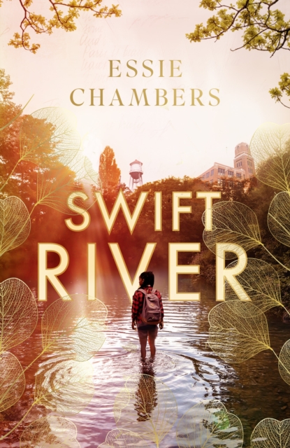 Swift River : 'I loved everything about it' Curtis Sittenfeld, Hardback Book