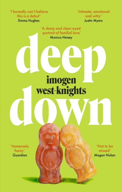 Deep Down : the 'intimate, emotional and witty' 2023 debut you don't want to miss, Paperback / softback Book
