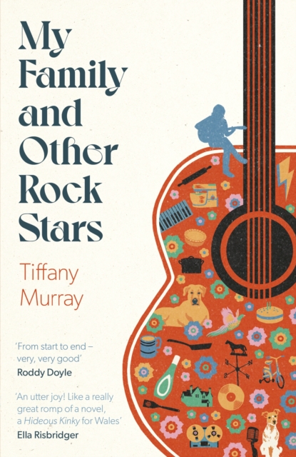 My Family and Other Rock Stars : ‘An insane amount of fun' Andrew Miller, Hardback Book