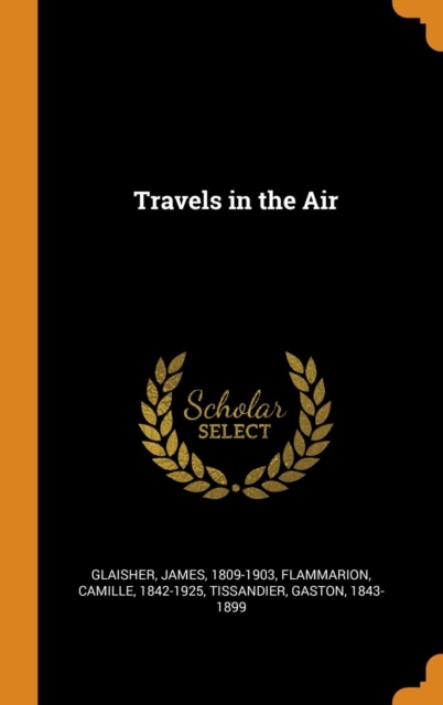 Travels in the Air, Hardback Book