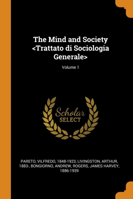 The Mind and Society ; Volume 1, Paperback / softback Book