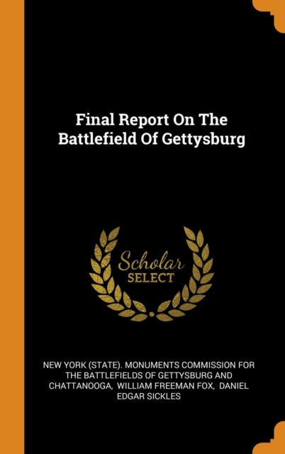 Final Report on the Battlefield of Gettysburg, Hardback Book