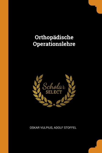Orthop dische Operationslehre, Paperback / softback Book