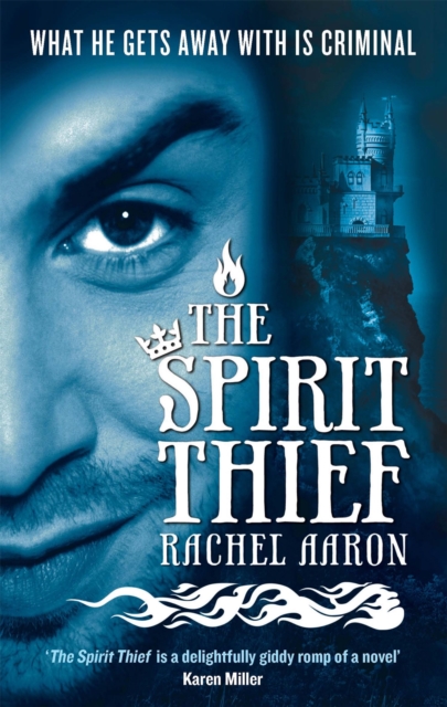 The Spirit Thief : The Legend of Eli Monpress: Book 1, Paperback / softback Book