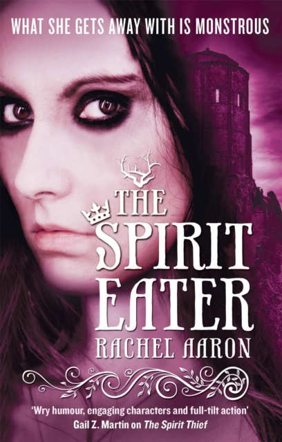 The Spirit Eater : The Legend of Eli Monpress: Book 3, Paperback / softback Book