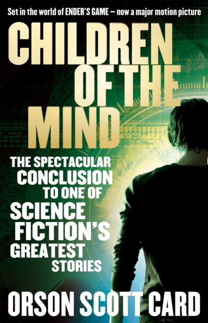 Children Of The Mind : Book 4 of the Ender Saga, Paperback / softback Book