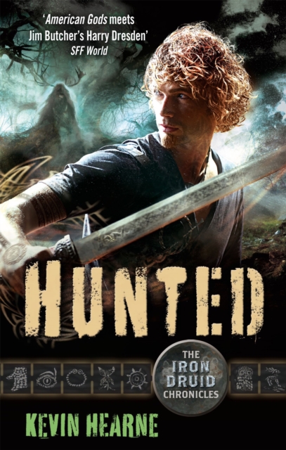 Hunted : The Iron Druid Chronicles, Paperback / softback Book