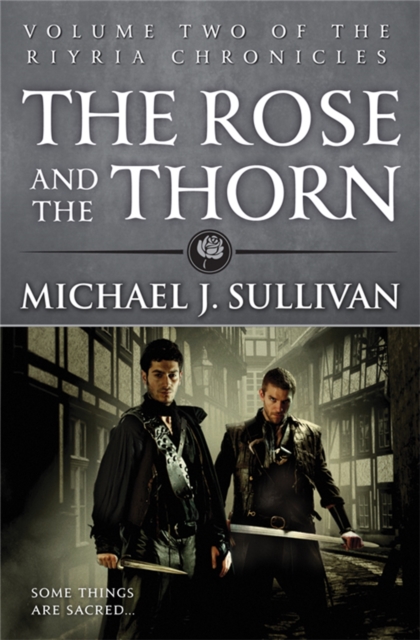 The Rose and the Thorn : Book 2 of The Riyria Chronicles, Paperback / softback Book