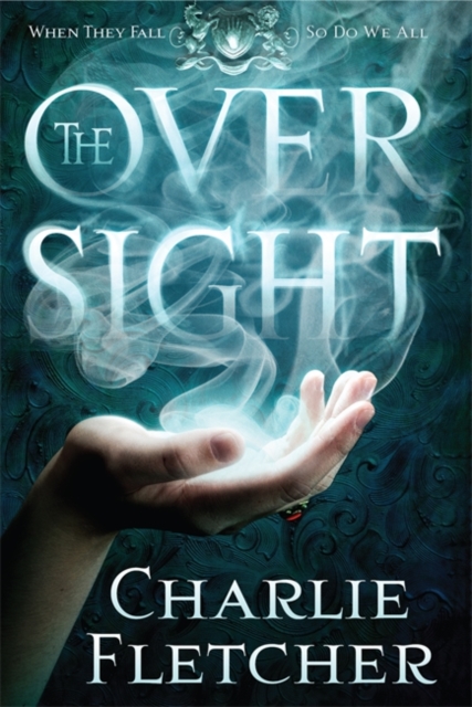 The Oversight : A mystery of witch-hunters, magicians and mirror-walkers, Hardback Book