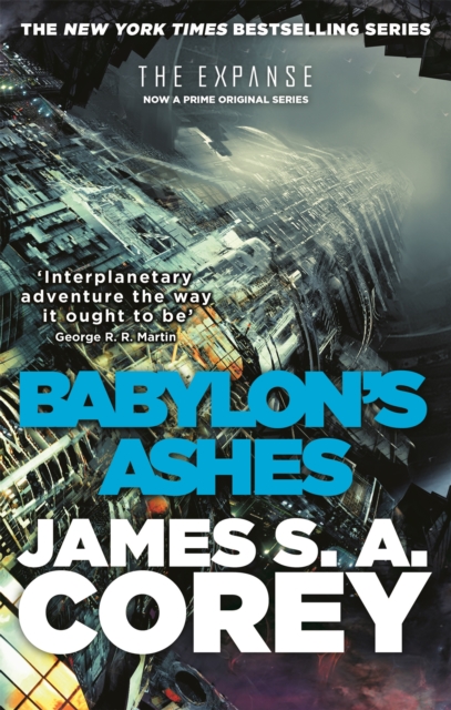 Babylon's Ashes : Book 6 of the Expanse (now a Prime Original series), Paperback / softback Book