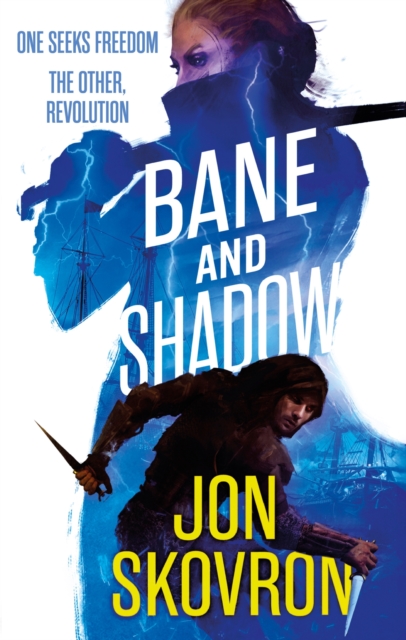 Bane and Shadow : Book Two of Empire of Storms, EPUB eBook