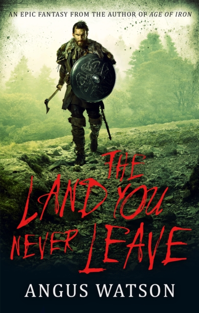 The Land You Never Leave : Book 2 of the West of West Trilogy, Paperback / softback Book
