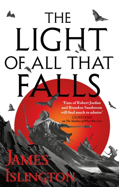 The Light of All That Falls : Book 3 of the Licanius trilogy, Paperback / softback Book