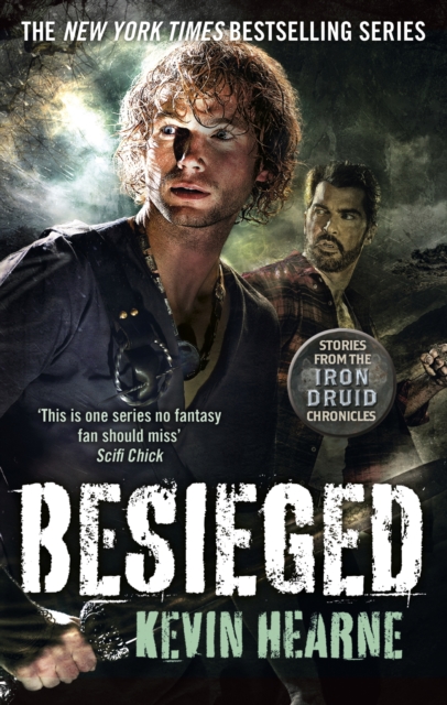 Besieged : Stories From The Iron Druid Chronicles, EPUB eBook