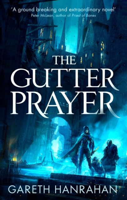 The Gutter Prayer : Book One of the Black Iron Legacy, EPUB eBook