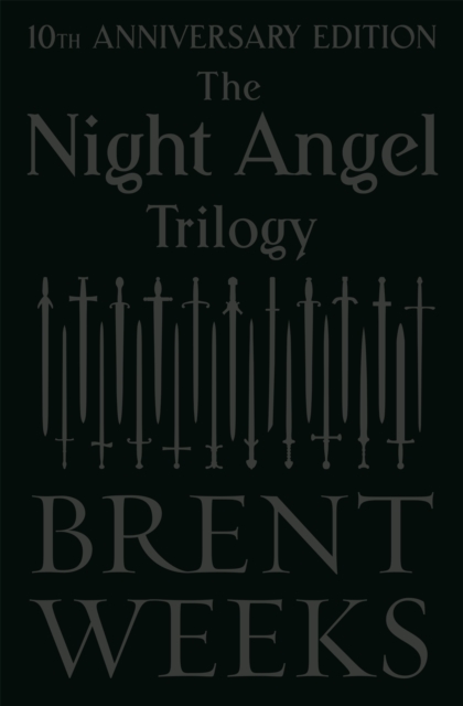 The Night Angel Trilogy : Tenth Anniversary Edition, Hardback Book