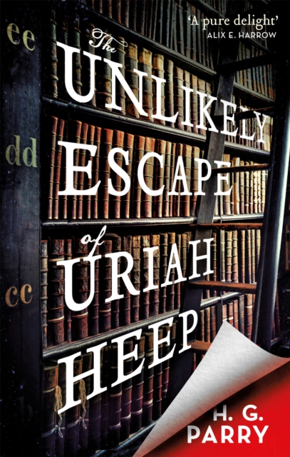The Unlikely Escape of Uriah Heep, Paperback / softback Book