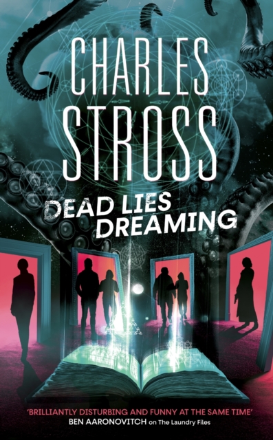 Dead Lies Dreaming : Book 1 of the New Management, A new adventure begins in the world of the Laundry Files, EPUB eBook