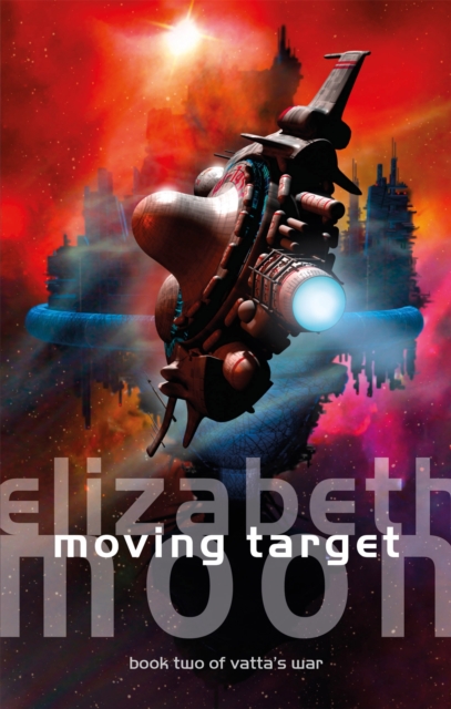 Moving Target : Vatta's War: Book Two, Paperback / softback Book