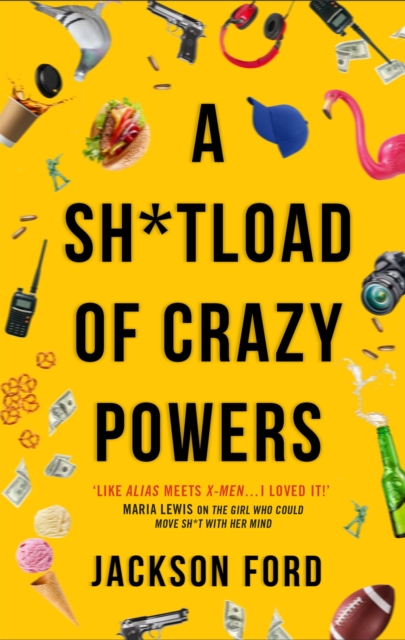 A Sh*tload of Crazy Powers, Paperback / softback Book