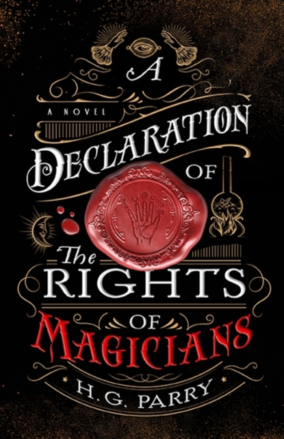 A Declaration of the Rights of Magicians : The Shadow Histories, Book One, EPUB eBook