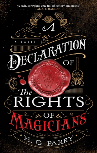 A Declaration of the Rights of Magicians : The Shadow Histories, Book One, Paperback / softback Book