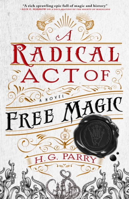 A Radical Act of Free Magic : The Shadow Histories, Book Two, Paperback / softback Book