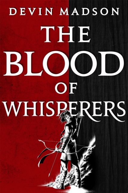 The Blood of Whisperers : The Vengeance Trilogy, Book One, Paperback / softback Book
